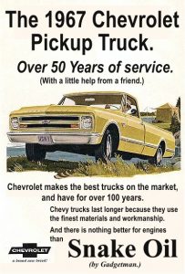 Trucks were made better in the old days. Snake Oil by Gadgetman restores lost power and gives better mileage to them all.
