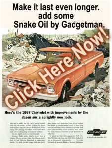 Some of us see great value in the vehicles most have discarded. Turn the trash into TREASURE with Snake Oil by Gadgetman!
